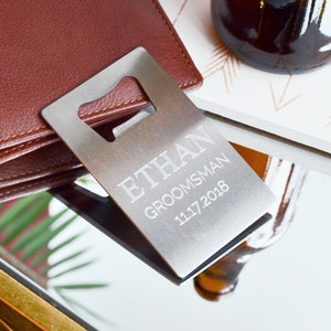 Abridor de botellas de padrino personalizado, abridor de cerveza de tarjeta de crédito personalizado, fiesta de boda mejor hombre regalo, padre del novio