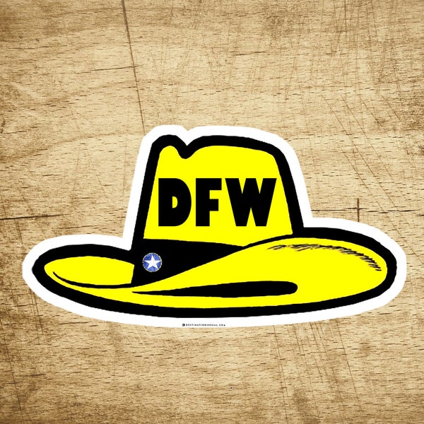 DFW Dallas Fort Worth Decal Sticker Texas Cowboy Hat 3.75" x 2"