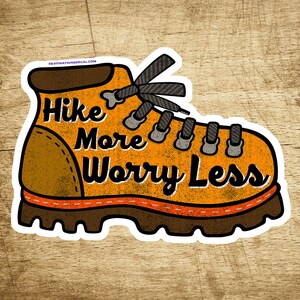 Calcomanía de senderismo &quot;Camina más, preocúpate menos&quot;, Parque Nacional, Bosque, Senderista, 9,5 x 6,35 cm