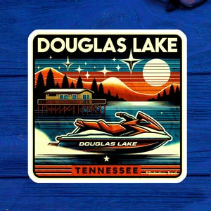 Lake Vacation Tennessee Sticker Houseboat Souvenir Decal, Douglas Lake Travel Laptop, Traveler Gift, TN