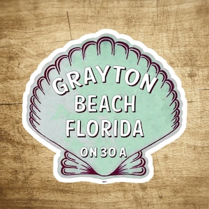 Grayton Beach Florida 3&quot; X 2.75&quot; Sticker Decal Vinyl 30A Emerald Coast 30 A