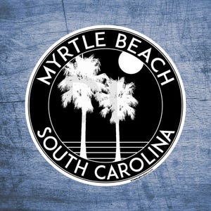 Myrtle Beach South Carolina Beach Sticker Decal 3&quot; x 3&quot;