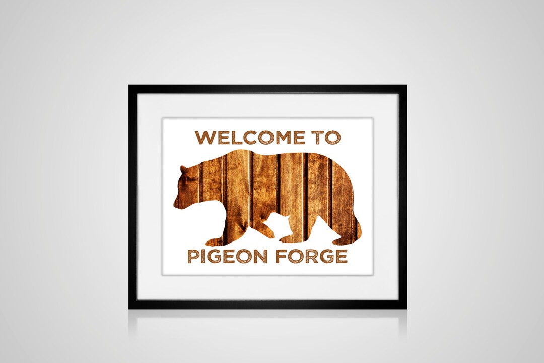 PRINTABLE PIGEON FORGE, Tennessee Cabin Welcome Bear Art Print Home
