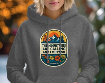 Hiking Adventure Shirt, Mountains Are Calling T-shirt, Nature Lover Gift Tee, John Muir Quote Shirt, Inspirational Outdoor Tee