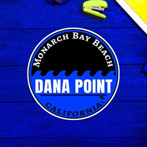 Dana Point California Surfing Monarch Bay Beach Surf Sticker 3&quot;