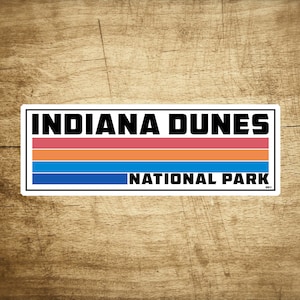 Indiana Dunes National Park Sticker Travel Decal 3.75&quot; X 1.2&quot;