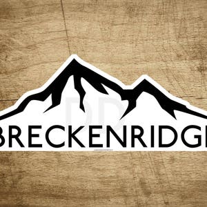 SKI BRECKENRIDGE COLORADO 4&quot; x 1.6&quot; Sticker Decal Skiing Snowboard Mountains