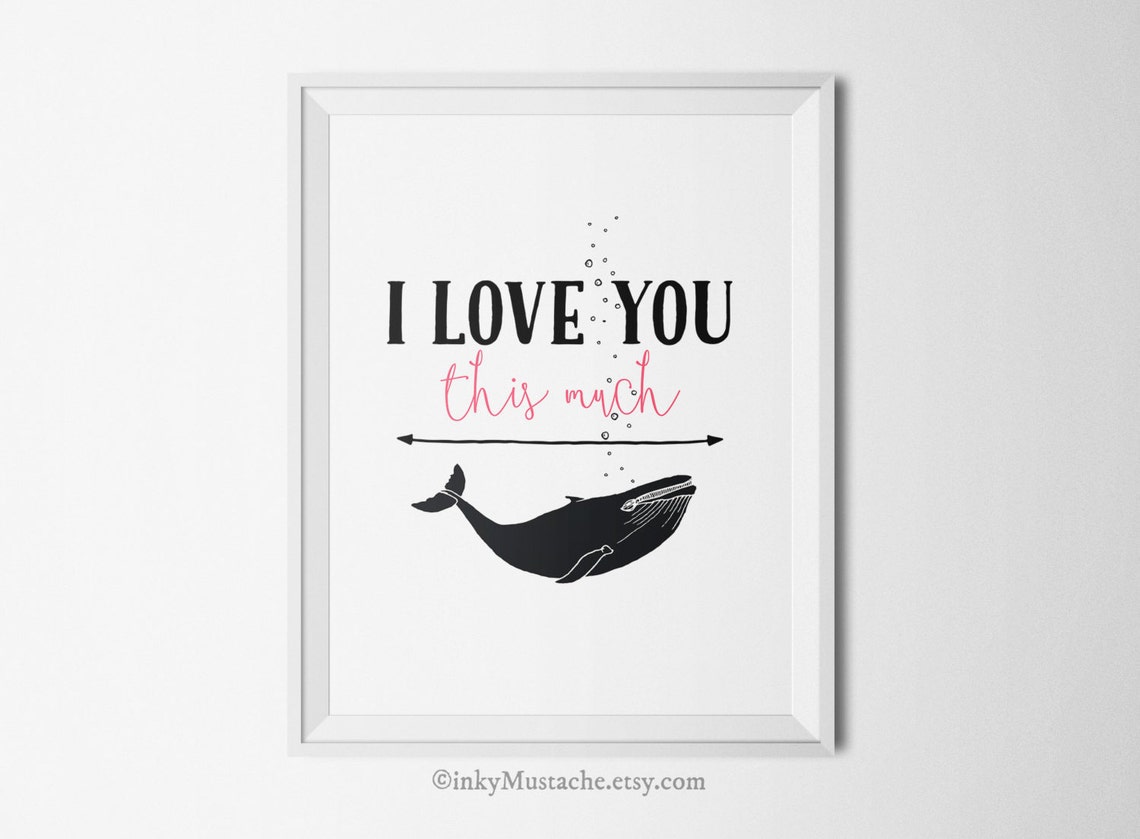 I Love You This Much Instant Download Inspirational Quote Printable ...