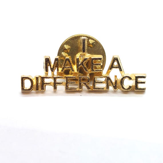 I Make Difference Award Statement Pin Motivation … - image 1