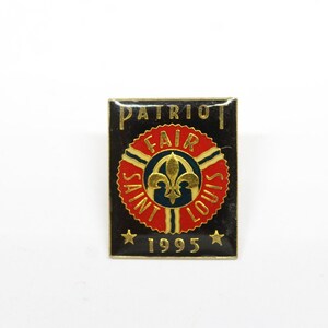 Patriot 1995 Fair Saint Louis Pin Lapel Enamel Collectible