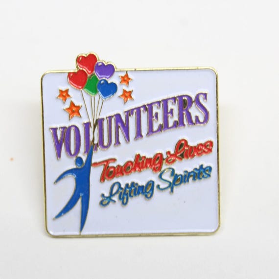 Volunteers Touching Lives Lifting Spirits Pin Lapel Enamel Collectible