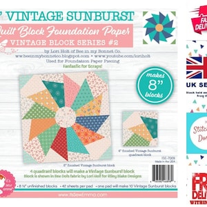 May include: 8 inch Vintage Sunburst Quilt Block Foundation Paper, a pack of 42 sheets that makes 10 quilt blocks. The paper is designed for foundation paper piecing and is ideal for using up fabric scraps. The image shows a finished 8 inch quilt block made with the paper.