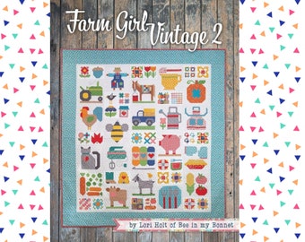 Farm Girl Vintage 2 Book by Lori Holt Bee in my Bonnet Company. Step by step guide to make 'Farm Girl Sampler Quilt' and many other projects