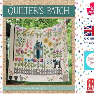 Quilters patch Book by Edyta Sitar of Laundry Basket Quilts. Quilt Pattern Book For a Garden Inspired Quilt. Its Sew Emma Publication