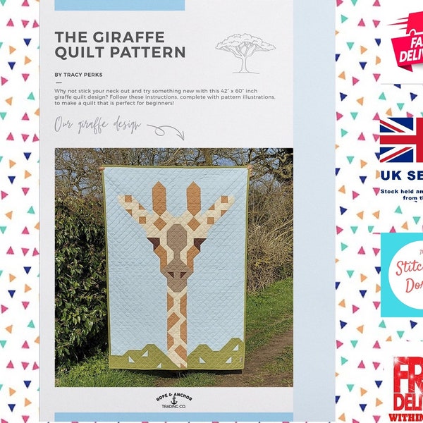 The Giraffe Quilt Pattern by Tracy Perks of Rope & Anchor Trading Co. Finished Quilt Size 42" x 60". The Narrowboat Quilter