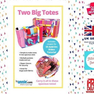 May include: Two colourful tote bag patterns with instructions for making them. The tote bags are made with bright pink, red, orange, yellow, and blue fabrics. The text on the image reads "Two Big Totes" and "Carry it all in these spacious totes!"