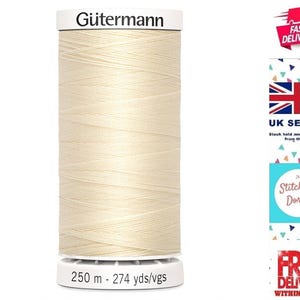 May include: A cream-colored Gütermann sewing thread spool. The label indicates the brand name and thread length: 250 metres. The thread is neatly wound, suitable for sewing. The image also shows UK seller and fast delivery information.