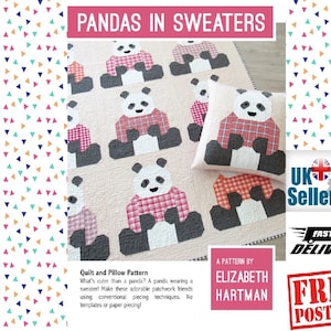May include: A quilt and pillow pattern featuring pandas wearing plaid sweaters. The pattern is titled "Pandas in Sweaters" and is by Elizabeth Hartman. The image also includes text that says "UK Seller", "Fast Delivery", and "Free Postage".