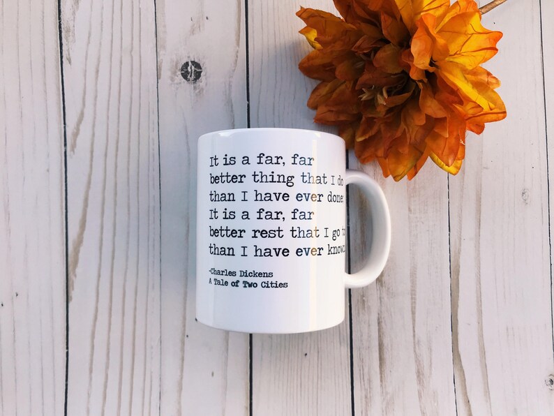 Book Quote Mug It is a far far better thing that I do Etsy Book Quote Mug It is a far far better thing that I do Etsy