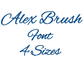 Alex Brush Font Embroidery Machine 4 Sizes