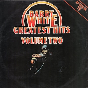 Barry White  Greatest Hits Volume Two  Vinyl, LP, Compilation Soul, Disco  Funk / Soul Featuring LOVE&#39;S THEME