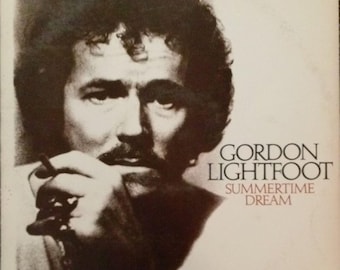 Gordon Lightfoot – Summertime Dream  Folk Rock, Acoustic Featuring The Wreck Of The Edmund Fitzgerald