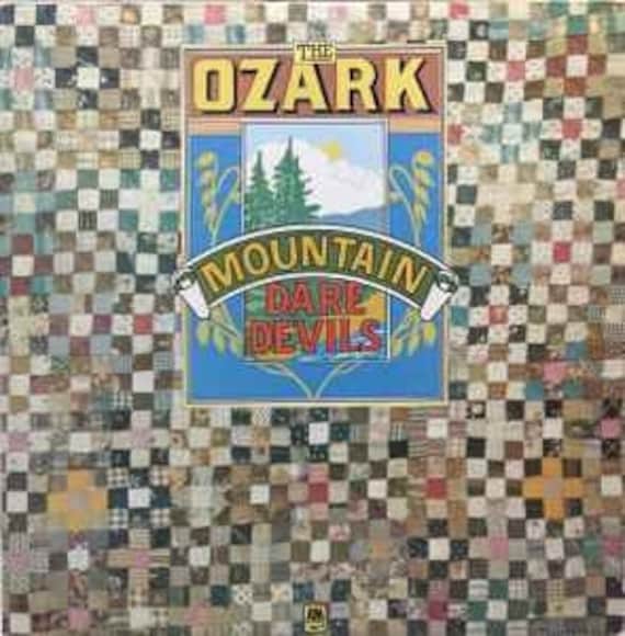 The Ozark Mountain Daredevils the Ozark Mountain Daredevils