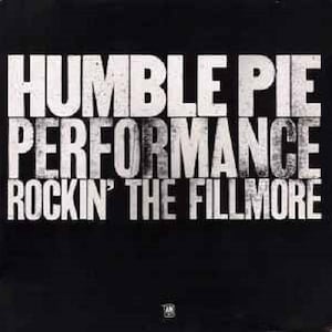 Humble Pie   Rockin&#39; The Fillmore Blues Rock, Hard Rock,   1971 Classic Rock