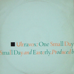 Ultravox  One Small Day (Special Re-Mix)  Vinyl, 12&quot;, 45 RPM, Single