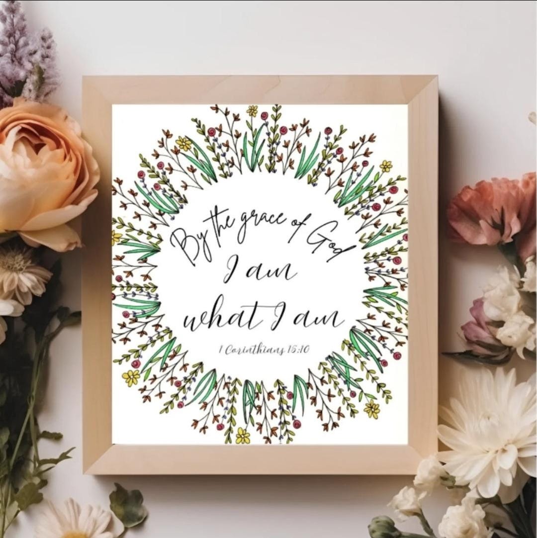 By the Grace of God, I Am What I Am. - 8x10 Fine Art Print - Etsy