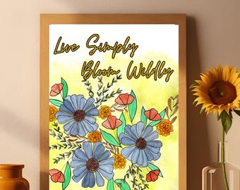 Live Simply Bloom Wildly Floral Art Print, Colorful Wildflowers, 8x10