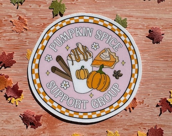 Pumpkin Spice Support Group Sticker: Autumn Vibes Vinyl Decal