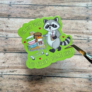 Funny Raccoon Thrifting Sticker: Secondhand Vintage Thrift Store Vinyl Decal - Matte, Glossy, Holographic