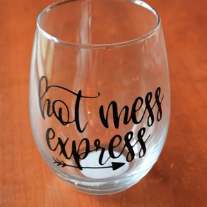 Hot Mess Express stemless wine glass, gifts for her, Gifts for best friends, Christmas gifts for her, Funny wine glasses