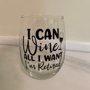 Retirement wine glass, wine glass for retirement, retirement gifts