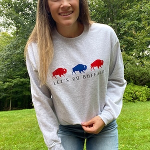 Let&#39;s Go Buffalo Sweatshirt, Buffalo Football Sweatshirt, Buffalo Sweatshirt