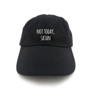 not today satan hat - dad hat - funny hat - gifts for her - gifts for him