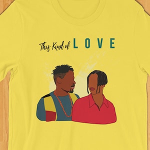 This Kind of Love T-shirt, Maxine Shaw and Kyle, Living Single, Classic TV 90&#39;s T-Shirt, 80&#39;s T-Shirt, Gift for Boyfriend, Anniversary Gift