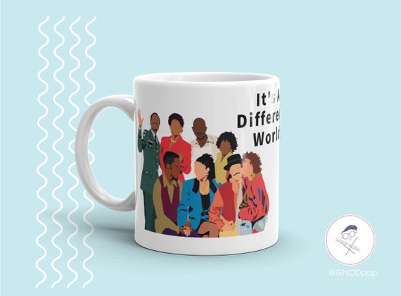 A Different World Coffee Mug, Gift for Sister, Gift for Brother,  Gift for Coworker, Funny Unique Gift for Friend, 90s TV