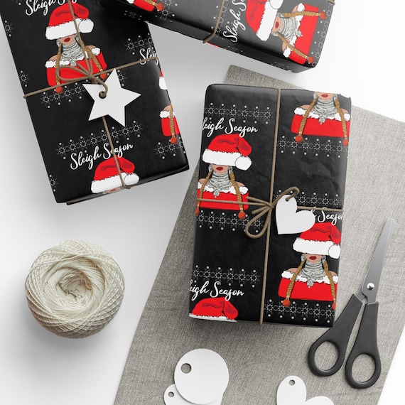 Sleigh Season Unique Gift Wrapping paper, funny gift wrapping paper -Christmas Holiday Gift for Sister, BFF, Black Art