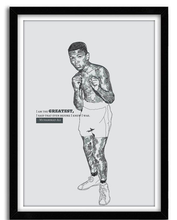 Muhammad Ali Poster, I am the greatest Muhammad Ali Print Original Illustration, Muhammad Ali Quote, Legends Poster Gift For Father Dad gift