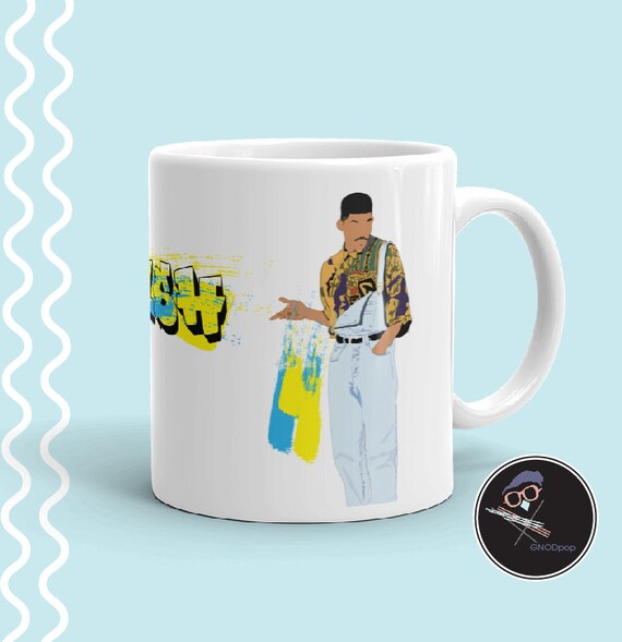 Fresh Prince Coffee Mug - Classic TV Mug - 90's hip hop Coffee Mug,  Gift for Coworker, Birthday Gift for Friend, Gift for Sister, 90s TV