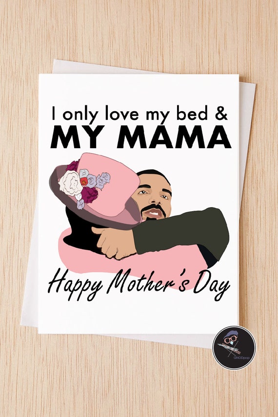 I Only Love My Bed & My Mama Happy Mother's Day Card for Mother's day