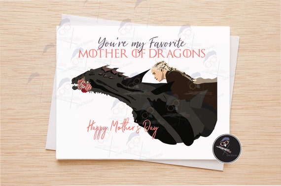 Mother of Dragons - Funny Mother's Day Card For Mom, Wife, Sweet Funny Card for Mom, GOT fans gift