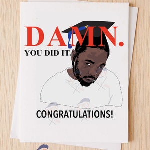 Verdomde Kendrick Lamar afstudeerkaart, grappige afstudeerkaart, K-stip, - 37A