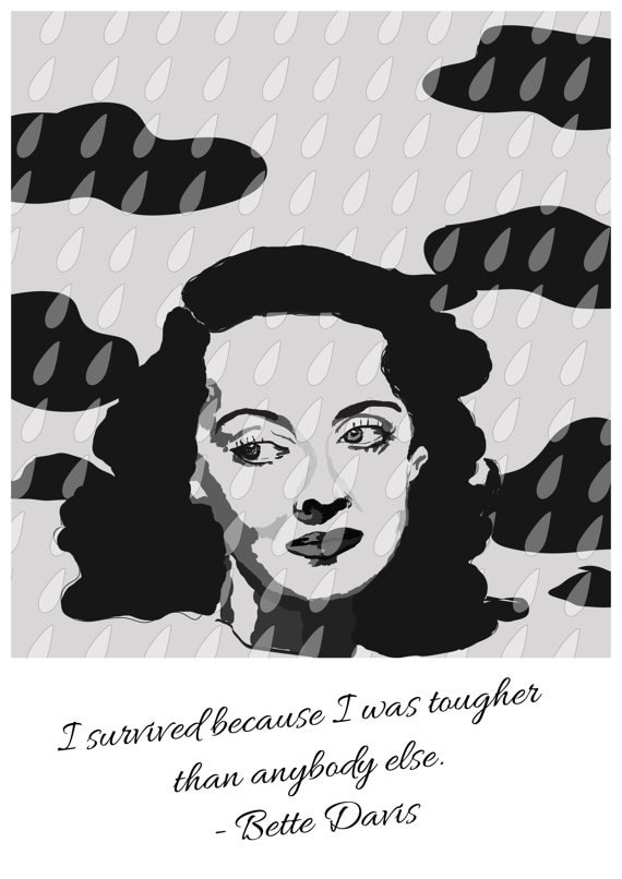 Bette Davis Quote - Black and white Poster, Classic Movie Poster, Christmas gift for mom wife, classic movie Bette Davis
