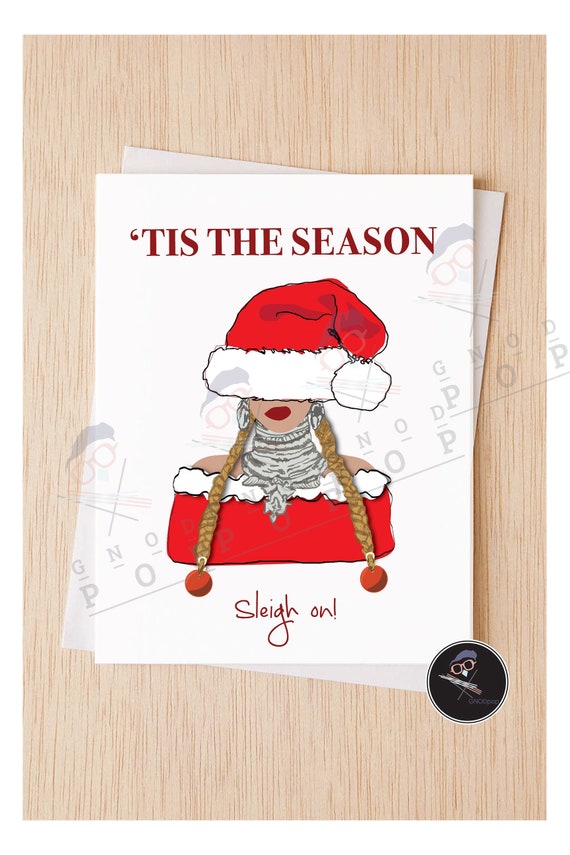 Tis The Season Slay On, Christmas Card, Funny Christmas Card, Card For BFF Bey Christmas Card Bee-Hive Card Yonce Card - 43A