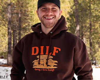 Dang, I Love Fungi (DILF) Hoodie Sweatshirt - Durable, Cozy, and Stylish - For Mushroom Lovers and Forest Foragers - Available in 4 Colors