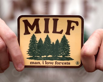 MILF Vinyl Sticker, Funny Forest Lover Gift