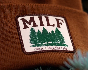 Man, I Love Forests (MILF) Knit Beanie - Available in 6 Colors - Calling ALL Tree Huggers and Forest Lovers